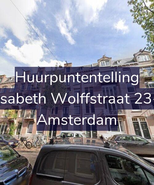 Foto gevel Huurpuntentelling voor Elisabeth Wolffstraat 23-H, Amsterdam