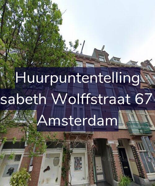 Foto gevel Huurpuntentelling voor Elisabeth Wolffstraat 67-D, Amsterdam