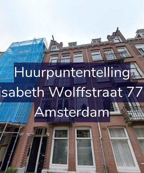 Foto gevel Huurpuntentelling voor Elisabeth Wolffstraat 77-3, Amsterdam