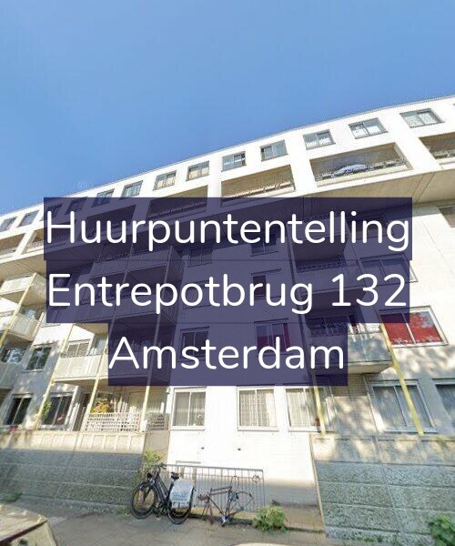 Foto gevel Huurpuntentelling voor Entrepotbrug 132, Amsterdam