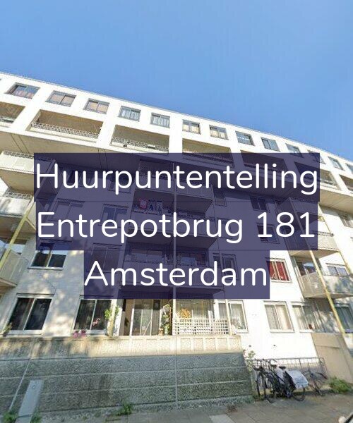 Foto gevel Huurpuntentelling voor Entrepotbrug 181, Amsterdam