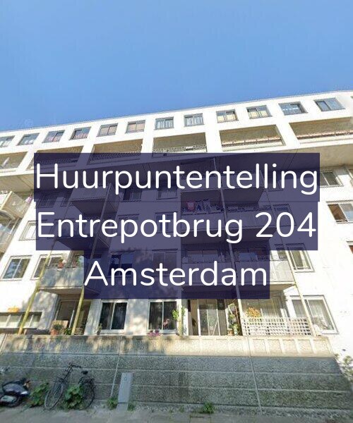 Foto gevel Huurpuntentelling voor Entrepotbrug 204, Amsterdam