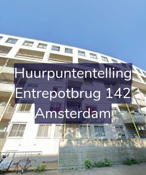 Foto gevel Huurpuntentelling voor Entrepotbrug 142, Amsterdam