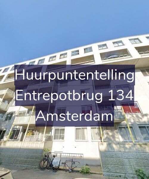 Foto gevel Huurpuntentelling voor Entrepotbrug 134, Amsterdam