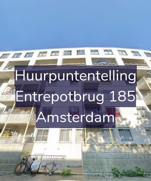 Foto gevel Huurpuntentelling voor Entrepotbrug 185, Amsterdam