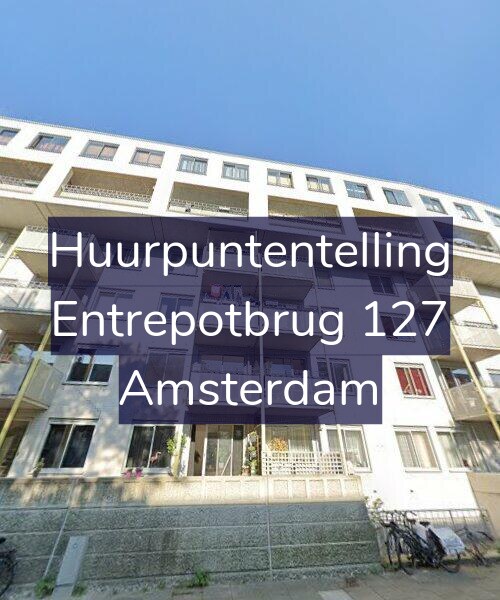 Foto gevel Huurpuntentelling voor Entrepotbrug 127, Amsterdam