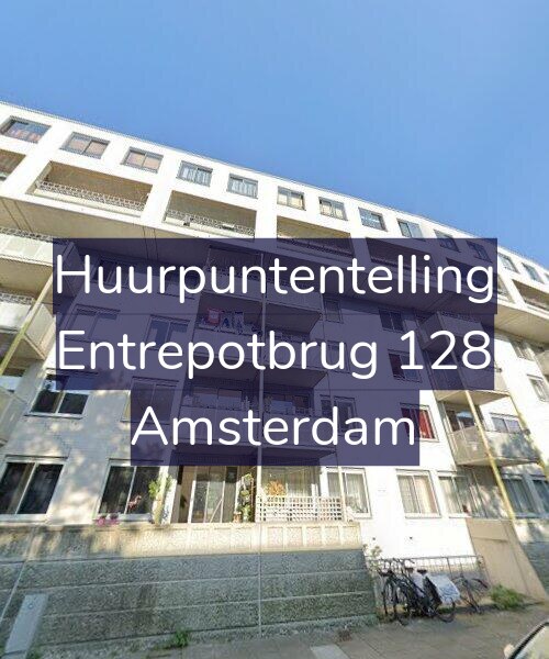 Foto gevel Huurpuntentelling voor Entrepotbrug 128, Amsterdam