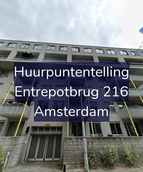Foto gevel Huurpuntentelling voor Entrepotbrug 216, Amsterdam