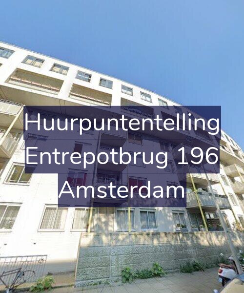 Foto gevel Huurpuntentelling voor Entrepotbrug 196, Amsterdam