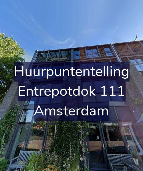 Foto gevel Huurpuntentelling voor Entrepotdok 111, Amsterdam