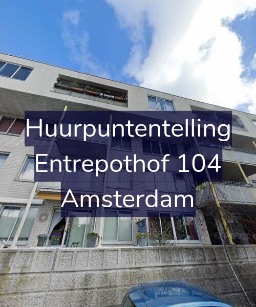 Foto gevel Huurpuntentelling voor Entrepothof 104, Amsterdam