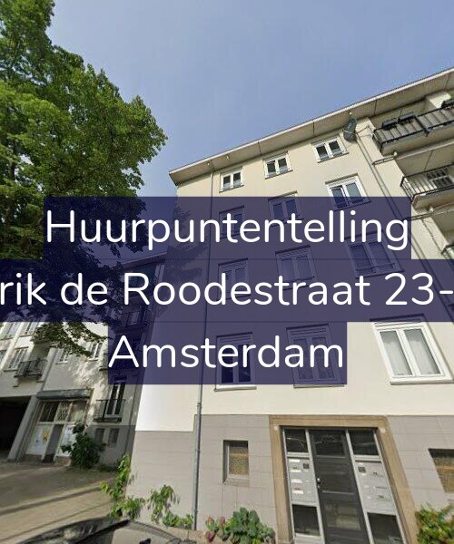 Foto gevel Huurpuntentelling voor Erik de Roodestraat 23-1, Amsterdam