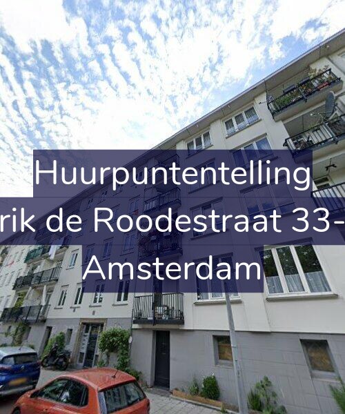 Foto gevel Huurpuntentelling voor Erik de Roodestraat 33-2, Amsterdam