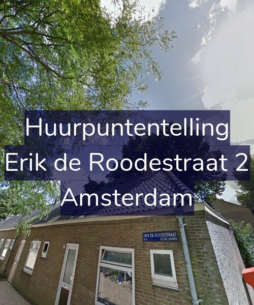 Foto gevel Huurpuntentelling voor Erik de Roodestraat 2, Amsterdam