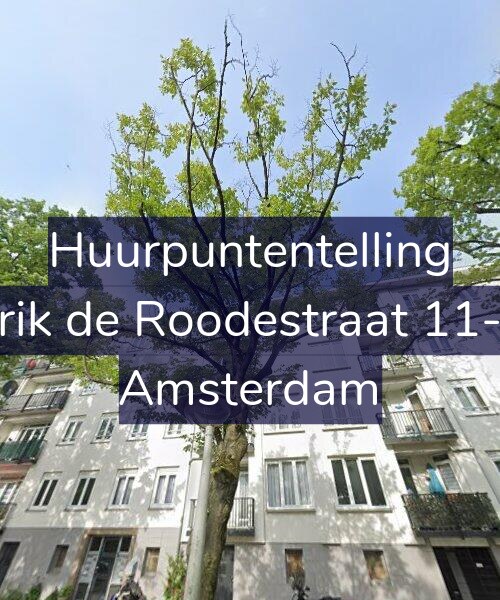 Foto gevel Huurpuntentelling voor Erik de Roodestraat 11-2, Amsterdam