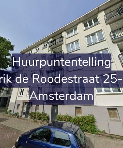 Foto gevel Huurpuntentelling voor Erik de Roodestraat 25-H, Amsterdam