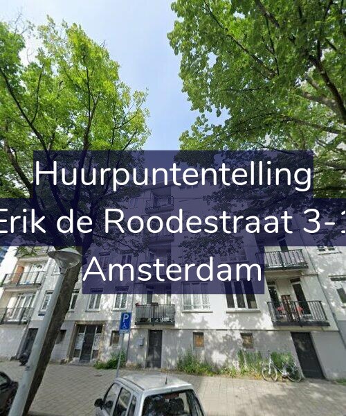 Foto gevel Huurpuntentelling voor Erik de Roodestraat 3-1, Amsterdam