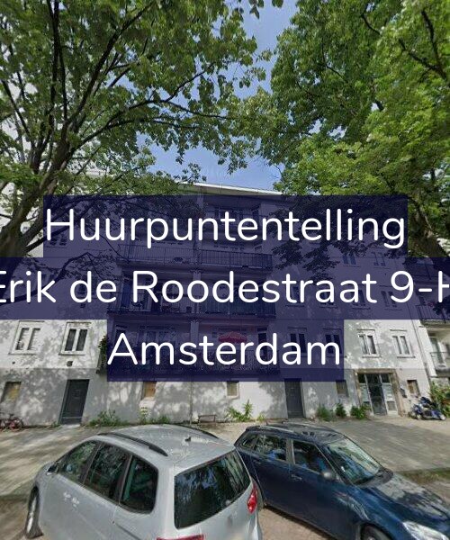 Foto gevel Huurpuntentelling voor Erik de Roodestraat 9-H, Amsterdam