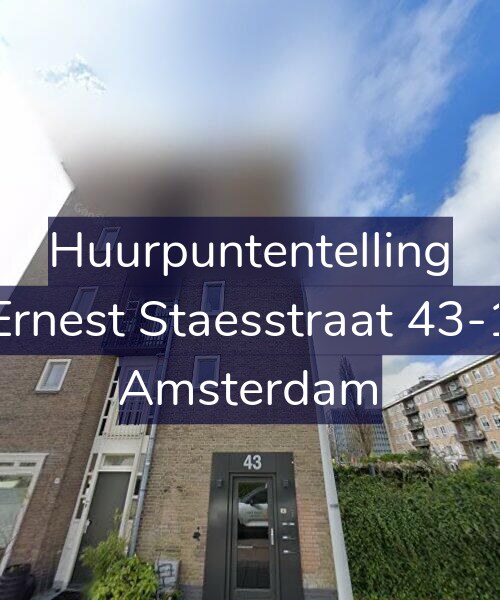Foto gevel Huurpuntentelling voor Ernest Staesstraat 43-1, Amsterdam