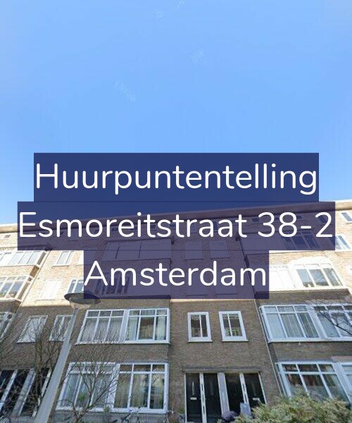 Foto gevel Huurpuntentelling voor Esmoreitstraat 38-2, Amsterdam