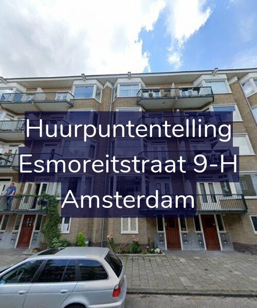 Foto gevel Huurpuntentelling voor Esmoreitstraat 9-H, Amsterdam