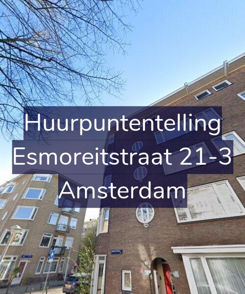Foto gevel Huurpuntentelling voor Esmoreitstraat 21-3, Amsterdam