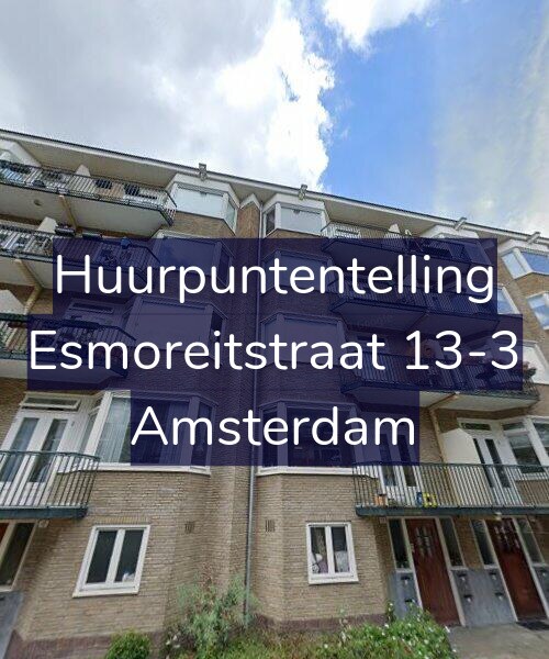 Foto gevel Huurpuntentelling voor Esmoreitstraat 13-3, Amsterdam