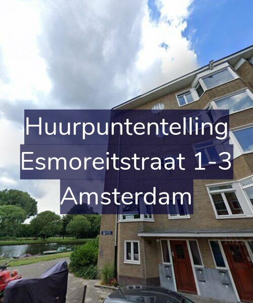 Foto gevel Huurpuntentelling voor Esmoreitstraat 1-3, Amsterdam