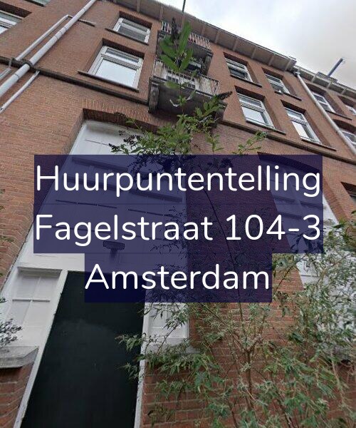 Foto gevel Huurpuntentelling voor Fagelstraat 104-3, Amsterdam