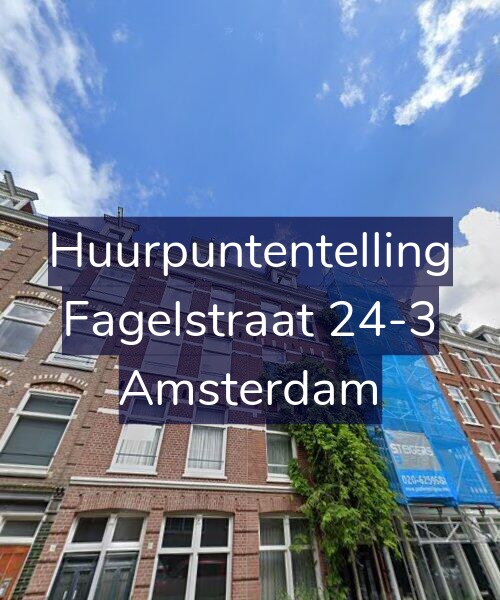 Foto gevel Huurpuntentelling voor Fagelstraat 24-3, Amsterdam