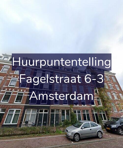 Foto gevel Huurpuntentelling voor Fagelstraat 6-3, Amsterdam