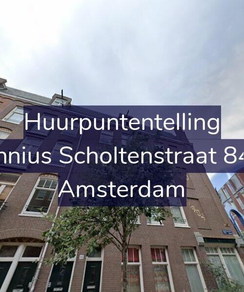 Foto gevel Huurpuntentelling voor Fannius Scholtenstraat 84-2, Amsterdam