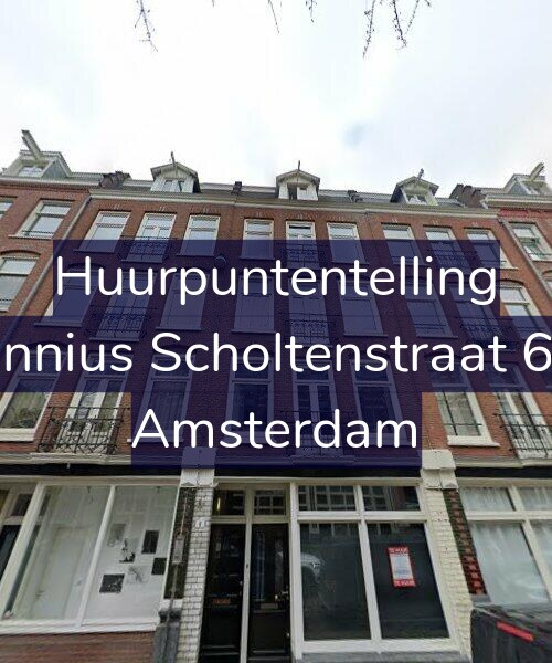 Foto gevel Huurpuntentelling voor Fannius Scholtenstraat 6-1, Amsterdam
