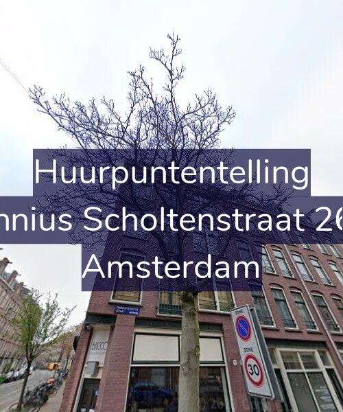 Foto gevel Huurpuntentelling voor Fannius Scholtenstraat 26-3, Amsterdam
