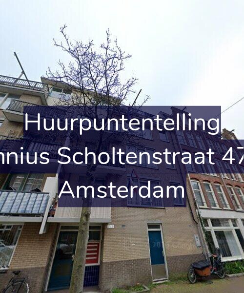 Foto gevel Huurpuntentelling voor Fannius Scholtenstraat 47-D, Amsterdam