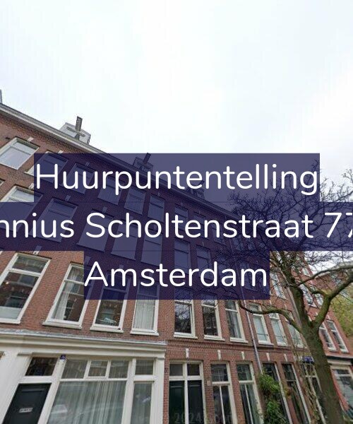 Foto gevel Huurpuntentelling voor Fannius Scholtenstraat 77-3, Amsterdam