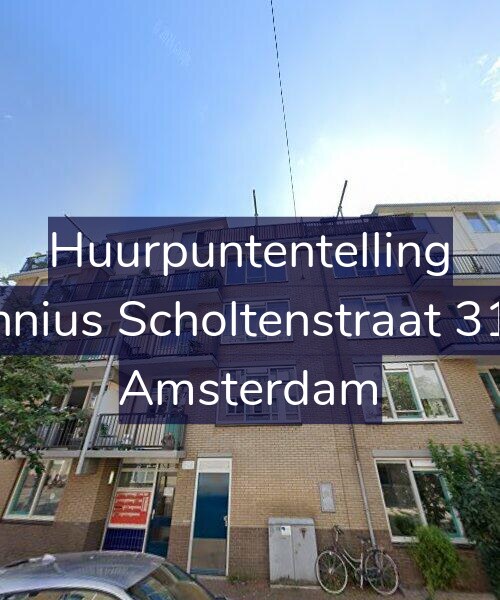 Foto gevel Huurpuntentelling voor Fannius Scholtenstraat 31-A, Amsterdam