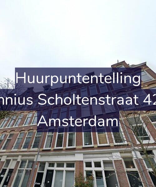Foto gevel Huurpuntentelling voor Fannius Scholtenstraat 42-2, Amsterdam