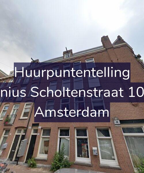 Foto gevel Huurpuntentelling voor Fannius Scholtenstraat 103-2, Amsterdam