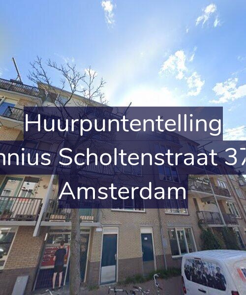 Foto gevel Huurpuntentelling voor Fannius Scholtenstraat 37-B, Amsterdam