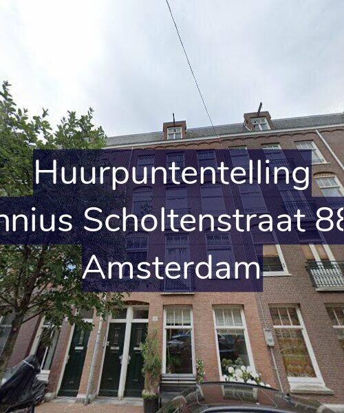 Foto gevel Huurpuntentelling voor Fannius Scholtenstraat 88-1, Amsterdam