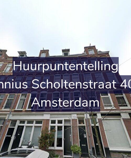 Foto gevel Huurpuntentelling voor Fannius Scholtenstraat 40-1, Amsterdam
