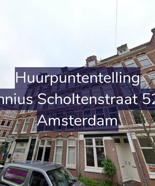 Foto gevel Huurpuntentelling voor Fannius Scholtenstraat 52-1, Amsterdam