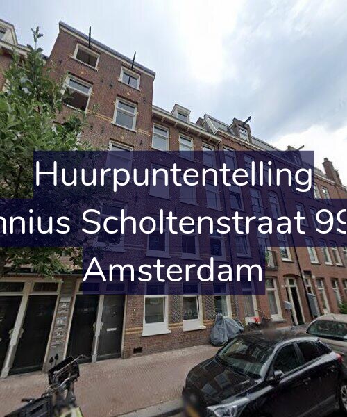 Foto gevel Huurpuntentelling voor Fannius Scholtenstraat 99-H, Amsterdam