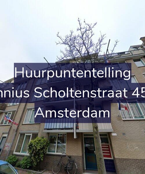 Foto gevel Huurpuntentelling voor Fannius Scholtenstraat 45-D, Amsterdam
