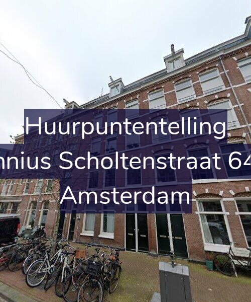Foto gevel Huurpuntentelling voor Fannius Scholtenstraat 64-H, Amsterdam