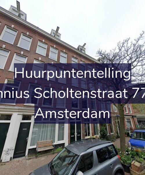 Foto gevel Huurpuntentelling voor Fannius Scholtenstraat 77-H, Amsterdam