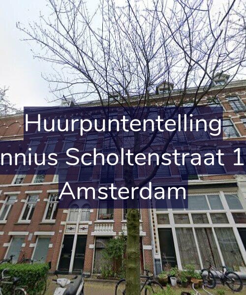Foto gevel Huurpuntentelling voor Fannius Scholtenstraat 1-A, Amsterdam
