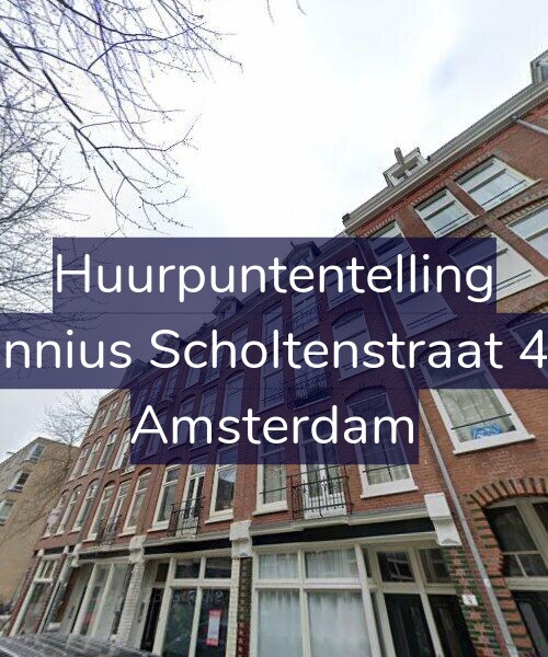 Foto gevel Huurpuntentelling voor Fannius Scholtenstraat 4-2, Amsterdam