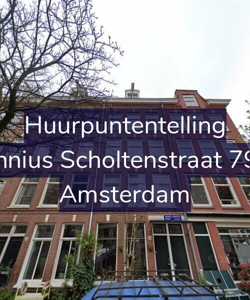 Foto gevel Huurpuntentelling voor Fannius Scholtenstraat 79-1, Amsterdam